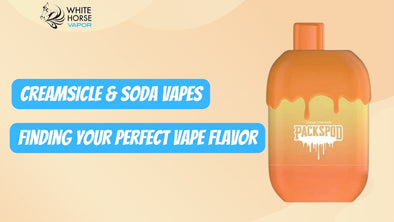 Best creamsicle vapes and soda vapes