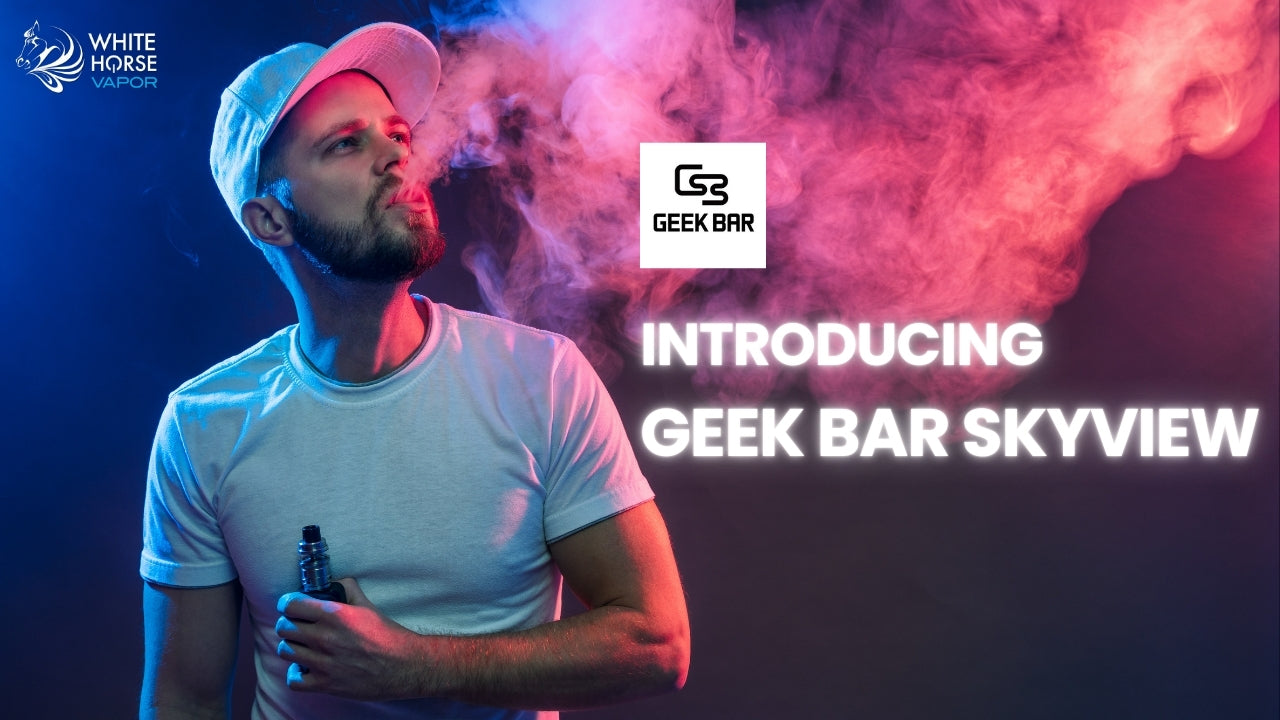 Introducing Geek Bar Skyview Disposable Vape